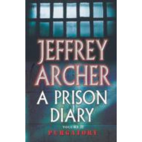 Prison Diary: Purgatory Volume - 2 by Jefftrey Archer