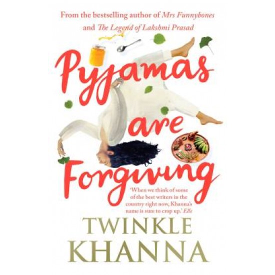 Pyjamas are Forgiving by Khanna Twinkle