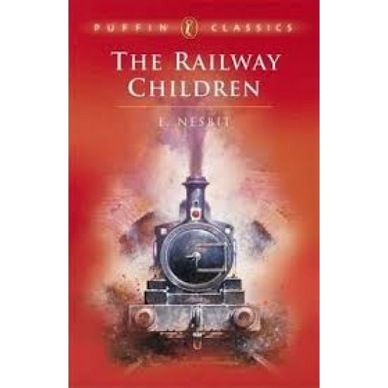 The Railway Children by E. Nesbit