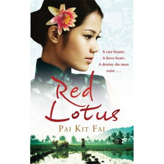 Red Lotus  (English, Paperback, Pai Kit Fai)