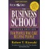 Rich Dad's the Business School by Kiyosaki Robert T