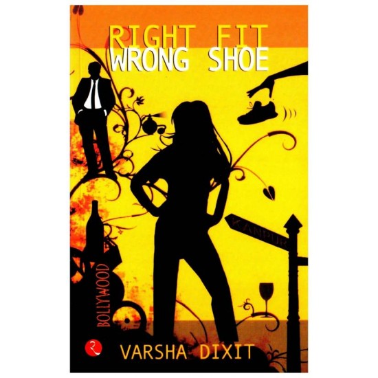 Right Fit Wrong Shoe  (English, Paperback, Varsha Dixit)