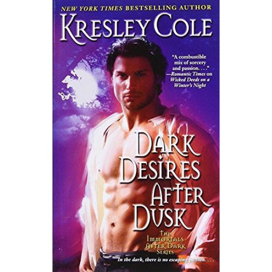 DARK DESIRES AFTER DUSK by KRESLEY COLE