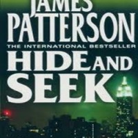 Hide and Seek by James Patterson Hide and Seek by James Patterson