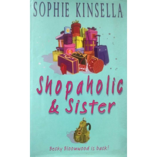 Shopaholic & Sister by Kinsella Sophie