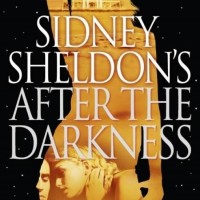SIDNEY SHELDON'S AFTER THE DARKNESS (English, Paperback, Sheldon, Sidney, Bagshawe, Tilly) SIDNEY SHELDON'S AFTER THE DARKNESS (English, Paperback, Sheldon, Sidney, Bagshawe, Tilly)