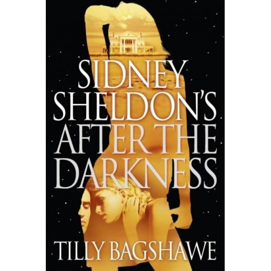 SIDNEY SHELDON'S AFTER THE DARKNESS  (English, Paperback, Sheldon, Sidney, Bagshawe, Tilly)