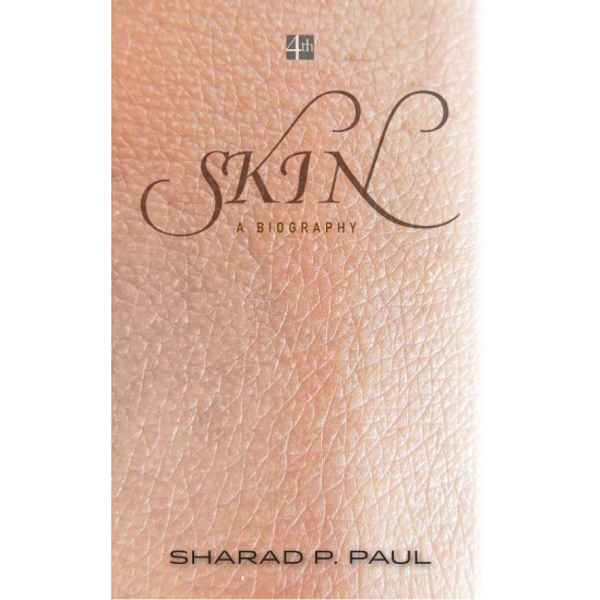 SKIN  by  Paul, Sharad P.