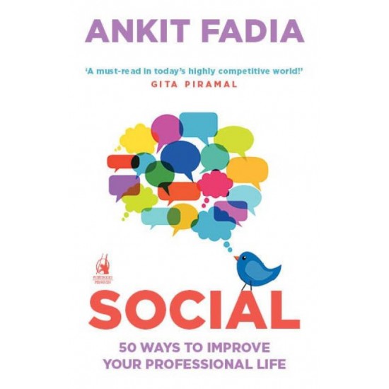Social: 50 Ways To Improve Your Professional Life - 50 Ways to Improve Your Professional Life by  Fadia Ankit