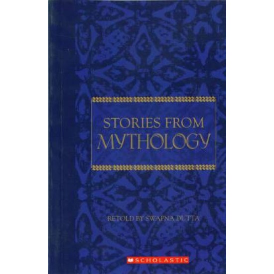 Stories from Mythology by Dutta Swapna