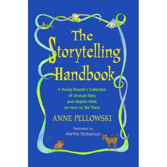 Storytelling Handbook  by  Pellowski Anne
