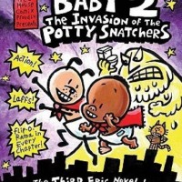Super Diaper Baby: #2 Invasion of the Potty Snatchers by Pilkey Dav Super Diaper Baby: #2 Invasion of the Potty Snatchers by Pilkey Dav