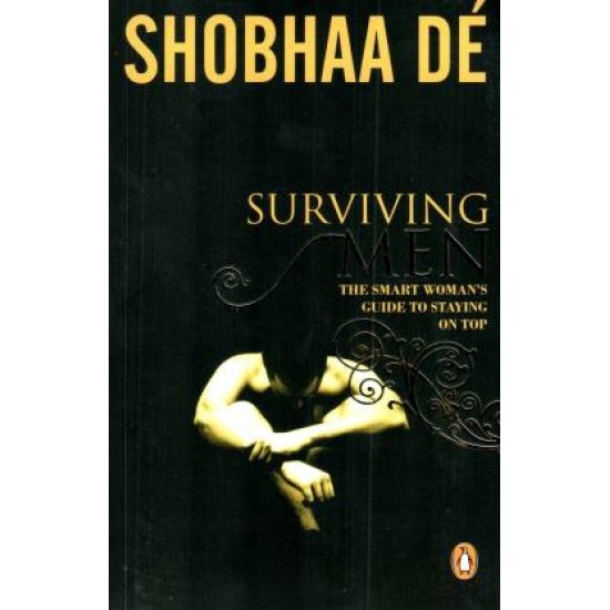 Surviving Men by De Shobhaa Surviving Men by De Shobhaa