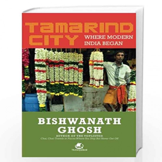 TAMARIND CITY by Bishwanath Ghosh