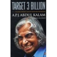 Target 3 Billion by A.P.J Abdul Kalam Target 3 Billion by A.P.J Abdul Kalam