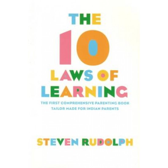 The 10 Laws Of Learning by Rudolph Steven