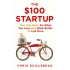The $100 Startup by Guillebeau Chris