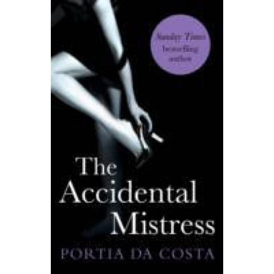 The Accidental Mistress by Portia Da Costa