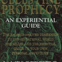 The Celestine Prophecy by  Carol Adrienne James Redfield