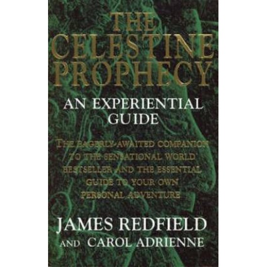 The Celestine Prophecy by Carol Adrienne James Redfield