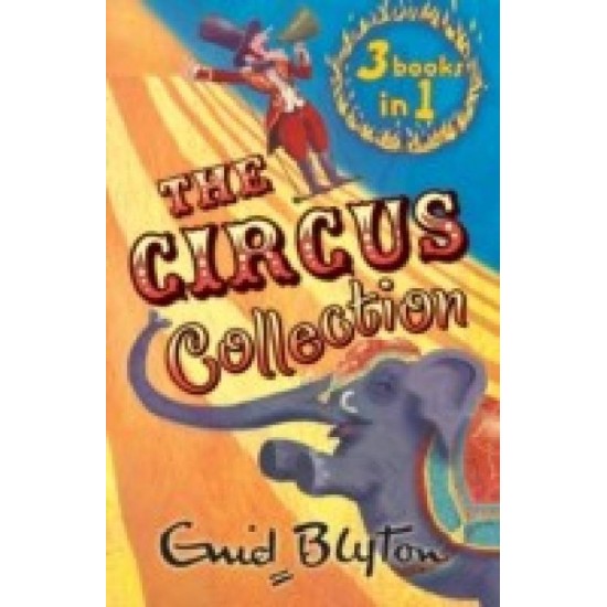 Circus Collection by Enid Blyton