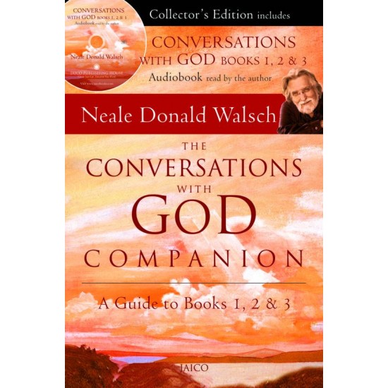 The Conversations with God Comanion: A Guide to Books 1, 2 & 3 (With CD)  by Neale Donald Walsch