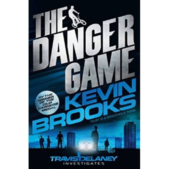 The Danger Game  (English, Paperback, KEVIN BROOKS)
