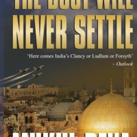 THE DUST WILL NEVER SETTLE  (English, Paperback, Deva, Mukul)