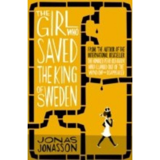 THE GIRL WHO SAVED THE KING OF SWEDEN  (English, Paperback, Jonas Jonasson)