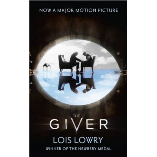 The GIVER (FILM TIE IN) by Lois Lowry