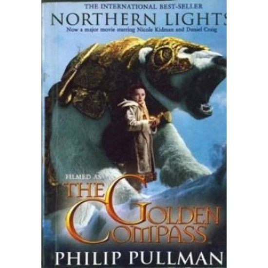 Northern Lights: The Golden Compass  (English, Paperback, Philip Pullman)