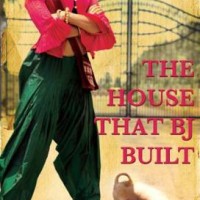 The House that B. J. Built by Chauhan Anuja The House that B. J. Built by Chauhan Anuja