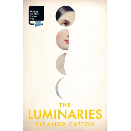 The Luminaries by  Catton Eleanor