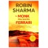 The Monk Who Sold His Ferrari  (English, Paperback, Robin Sharma)