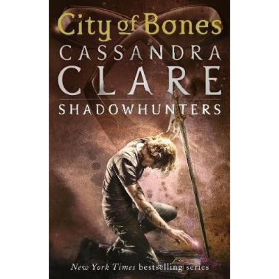 The Mortal Instruments 1: City of Bones by  Clare Cassandra