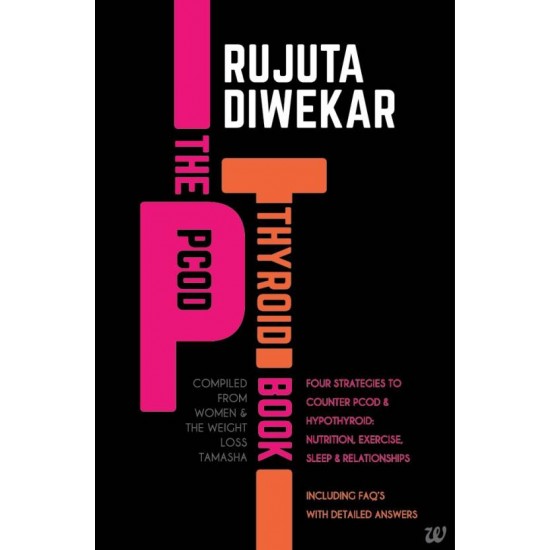 THE Pcod- Thyroid Book by Rujuta Diwekar