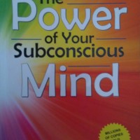 The Power of your Subconscious Mind  by Dr. Joseph Murphy