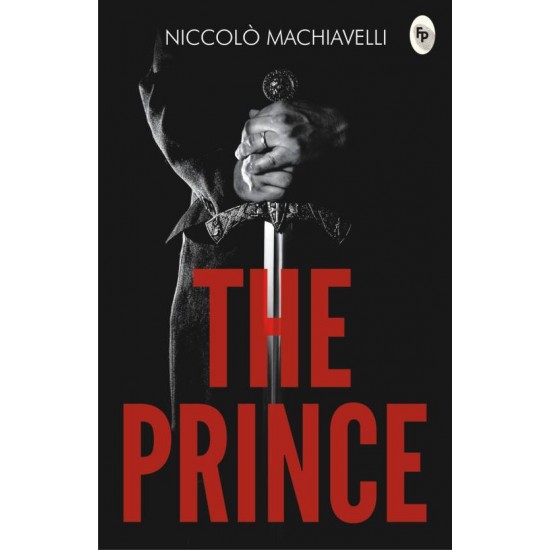 The Prince by Niccolò Machiavelli