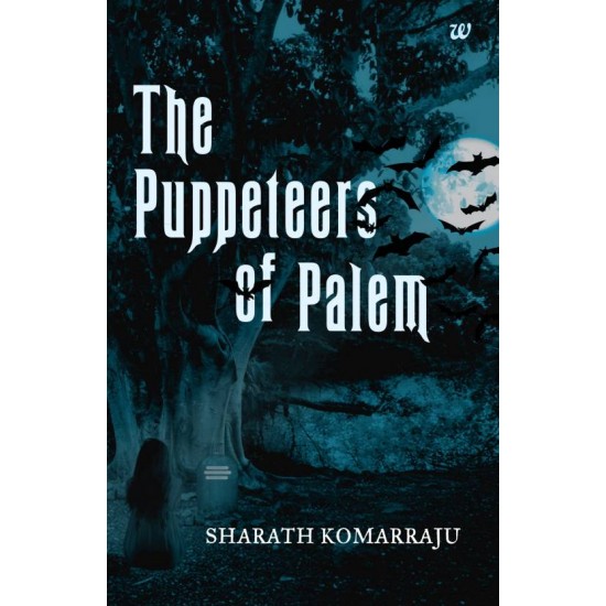 The Puppeteers of Palem  (English, Paperback, Sharath Komarraju)