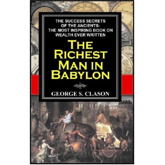Richest Man in Babylon  by  George S. Clason