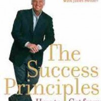 The SUCCESS PRINCIPLES - How to Get from Where You are to Where You Want to be by  Jack Canfield