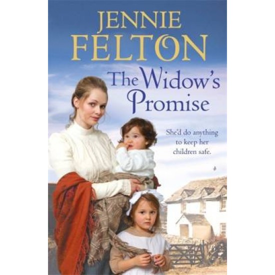 The Widow's Promise The Families of Fairley Terrace Sagas 4 by Felton Jennie