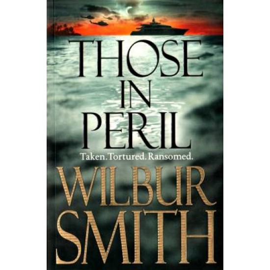 Those In Peril by Smith Wilbur