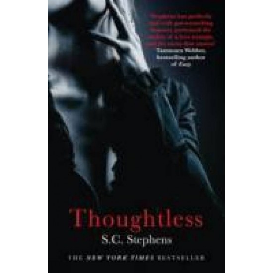 Thoughtless. by S.C. Stephens  (English, Paperback, S. C. Stephens)