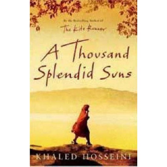 THOUSANDS SPLENDID SUNS 1st Edition by Khaled Hosseini