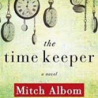 The Time Keeper by Albom Mitch The Time Keeper by Albom Mitch