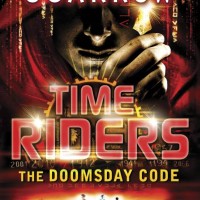 TimeRiders: The Doomsday Code (Book 3) by Scarrow Alex