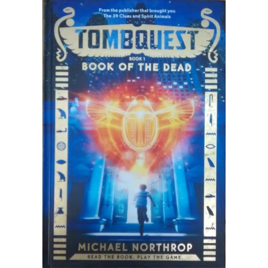 TOMBQUEST #1: BOOK OF THE DEAD  by Michael Northrop