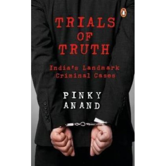 Trials of Truth by Anand Pinky
