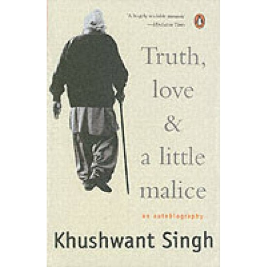 Truth, Love and a Little Malice  (English, Paperback, Khushwant Singh)